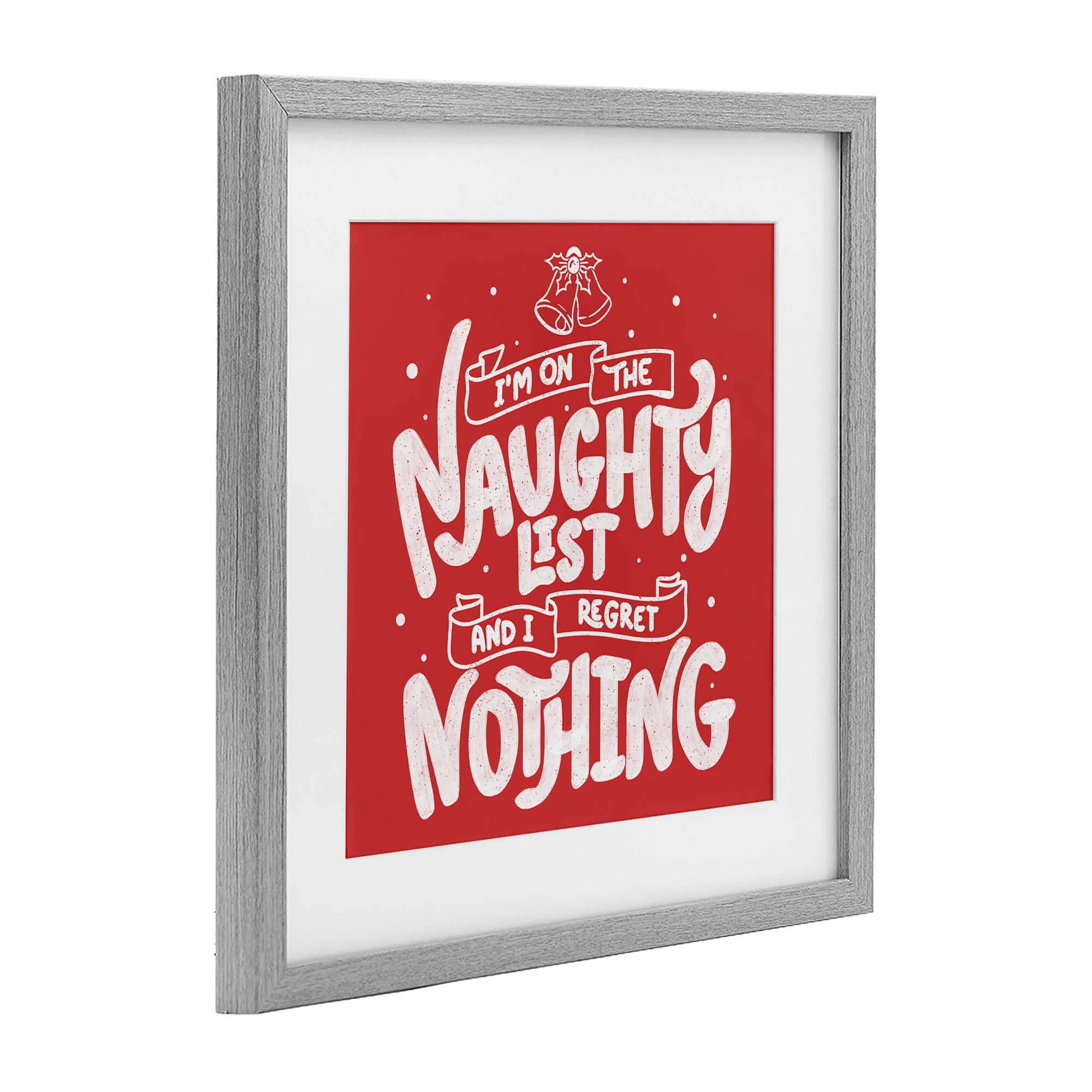 Stupell Industries Naughty List Regret Nothing Gray Framed Print Under Glass, design by Tobe Fonseca
