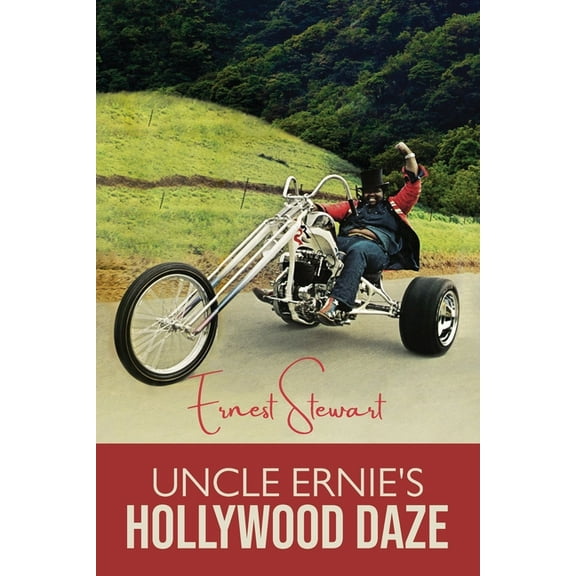 Uncle Ernie's Hollywood Daze