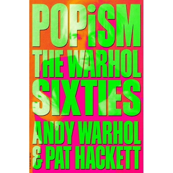 Pre-Owned POPism: The Warhol Sixties (Paperback) 0156729601 9780156729604