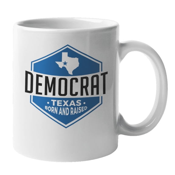 Texas Born and Raised Democrat Theme Coffee & Tea Mug Cup & Stuff (11oz)