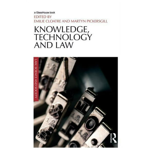 Law, Science and Society Knowledge, Technology and Law, (Hardcover)