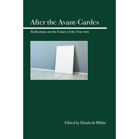 After the Avant-Gardes, (Paperback)