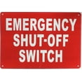 thumbnail image 2 of EMERGENCY SHUT OFF SWITCH SIGN (7x10,Red,Aluminum) -ref21422, 2 of 5