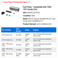 thumbnail image 2 of Fuel Pump - Compatible with 1988 - 1991 Honda Civic 1989 1990, 2 of 2