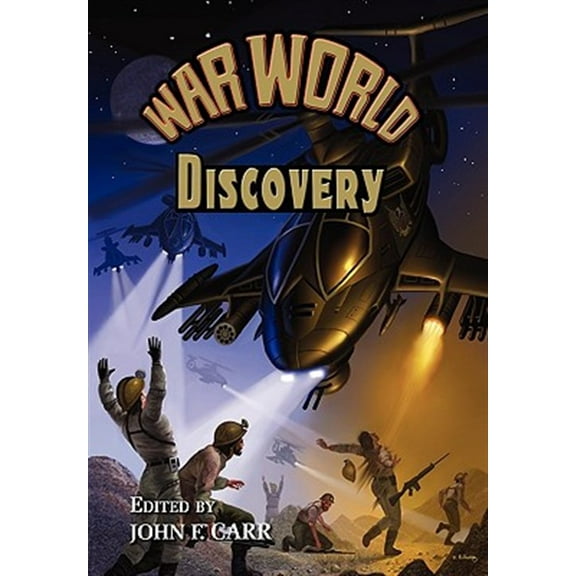 War World: Discovery (Hardcover) by John F Carr