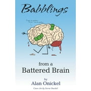 Babblings from a Battered Brain (Paperback)