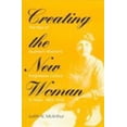 thumbnail image 1 of Pre-Owned Creating the New Woman: The Rise of Southern Women's Progressive Culture in Texas, 1893-1918 (Paperback) 0252066790 9780252066795, 1 of 1