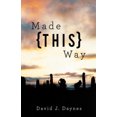 thumbnail image 1 of Made This Way, 1 of 1
