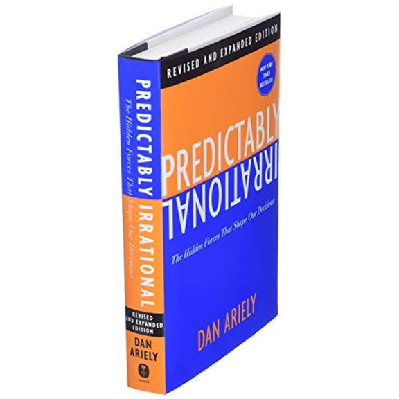 Pre-Owned Predictably Irrational: The Hidden Forces That Shape Our Decisions (Hardcover) 0061854549 9780061854545