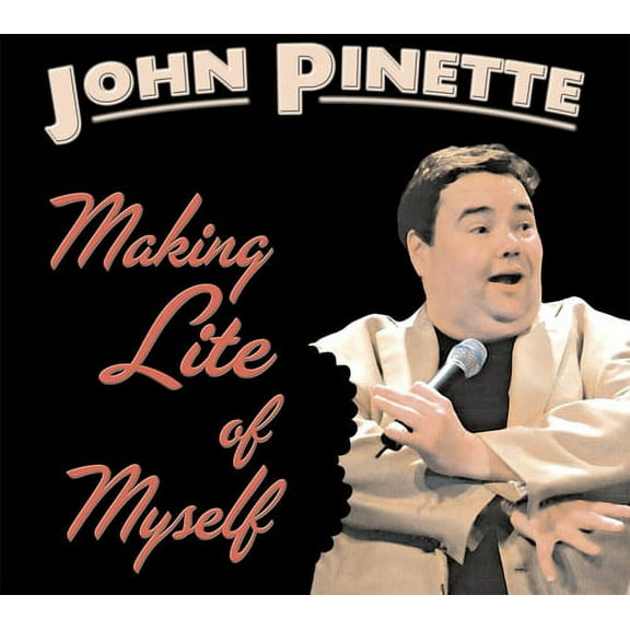 John Pinette - Making Lite of Myself - Music & Performance - CD