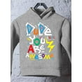 thumbnail image 3 of Dude You Are Awesome Hoodie Toddler -Image by Shutterstock,  4 Toddler, 3 of 4