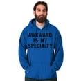 thumbnail image 5 of Awkward Specialty Funny Sarcastic Hoodie Sweatshirt Women Men Brisco Brands S, 5 of 5