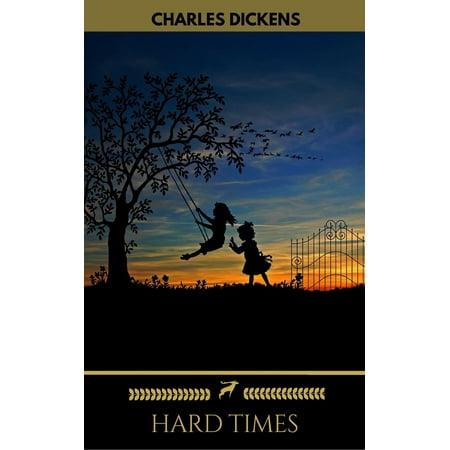 Hard Times (Golden Deer Classics) - eBook