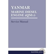 Yanmar Marine Diesel Engine 2qm15 (Paperback)