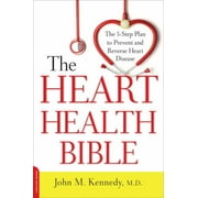 Angle View: The Heart Health Bible : The 5-Step Plan to Prevent and Reverse Heart Disease, Used [Paperback]