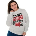 thumbnail image 4 of I'm Not Perfect Funny Insulting Sweatshirt for Men or Women Brisco Brands X, 4 of 5