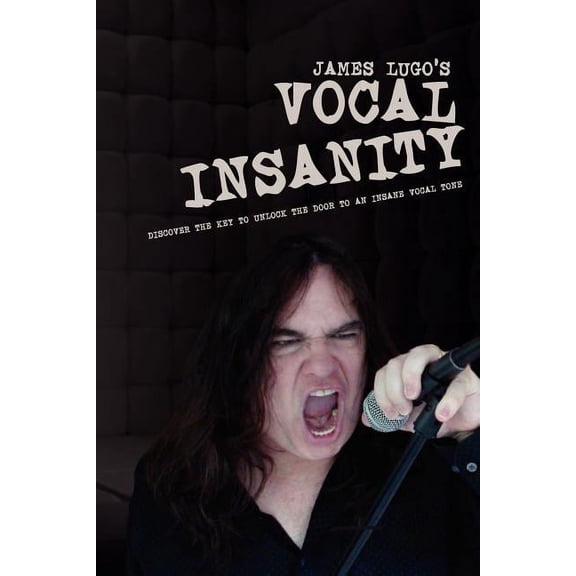 James Lugo's Vocal Insanity, (Paperback)