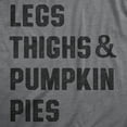 thumbnail image 2 of Womens Legs Thighs and Pumpkin Pies T Shirt Funny Thanksgiving Turkey Dinner Tee for Ladies Womens Graphic Tees, 2 of 9