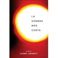 thumbnail image 1 of La sombra más corta, de Zupancic Alenka, Paradiso, 2026, 1 of 2