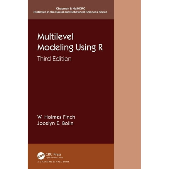 Chapman & Hall/CRC Statistics in the Soc Multilevel Modeling Using R, (Paperback)