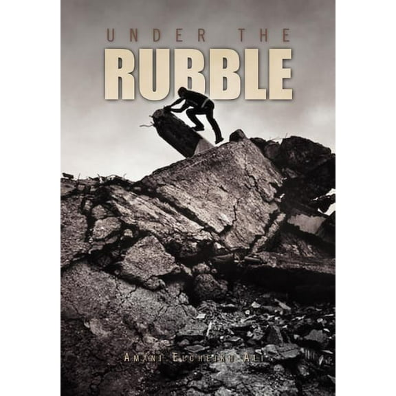 Under the Rubble, (Hardcover)