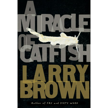 Miracle of Catfish - Hardcover (Best Time To Catfish)