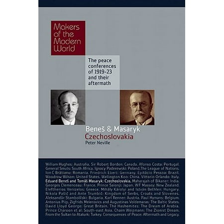 - Benes & Masaryk: Czechoslovakia