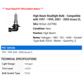 thumbnail image 2 of High Beam Headlight Bulb - Compatible with 1997 - 1999, 2001 - 2003 Acura CL 1998 2002, 2 of 2