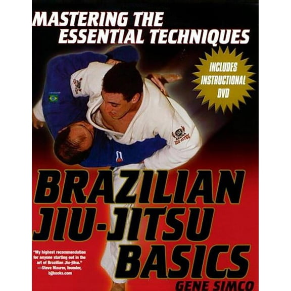 Brazilian Jiu-Jitsu Basics : Mastering the Essential Techniques