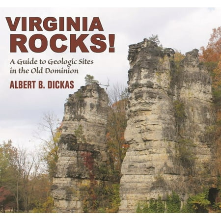 Geologic Map - Geology Rocks!: Virginia Rocks!: A Guide to Geologic Sites in the Old Dominion (Paperback)