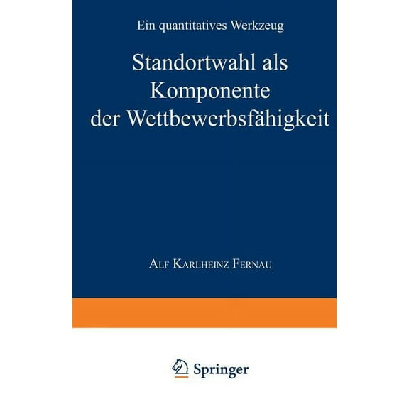 Werkzeuge Zur Analyse Und Beurteilung Der Internationalen Wettbewerbsfähigkeit Von Regionen: Ein Quantitatives Werkzeug, (Paperback)