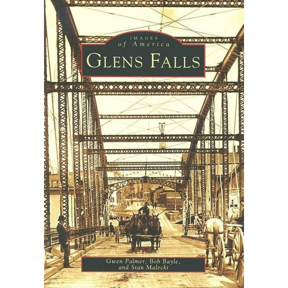 Images of America: Glens Falls (Paperback)