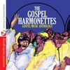 Gospel Music Anthology: Gospel Harmonettes