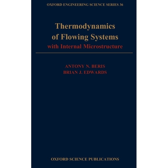 Oxford Engineering Science Thermodynamics of Flowing Systems, Book 36, (Hardcover)