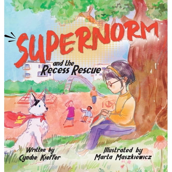 SuperNorm and the Recess Rescue, (Hardcover)