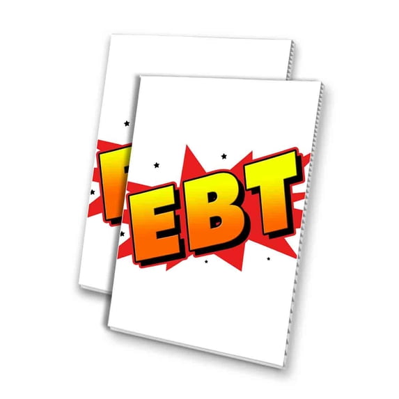 EBT (24" X 36") 4mm Corrugated Plastic Panel, Graphics Applied To 1 Side (Pk of 2)