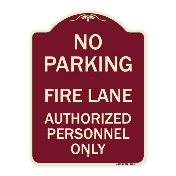 SignMission Designer Series Sign - Parking Fire Lane Authorized Personnel Only | Burgundy 18" x 24" Heavy-Gauge Aluminum Architectural Sign | Protect Your Business & Municipality | Made