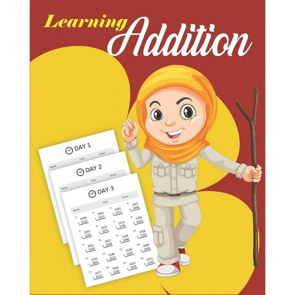 Learning Addition: 100 days of learning addition for kids, (Paperback)
