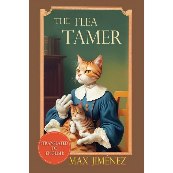 The Flea Tamer : (Translated to English) (Paperback)