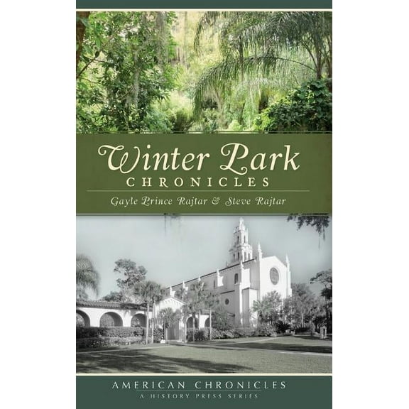 Winter Park Chronicles (Hardcover)