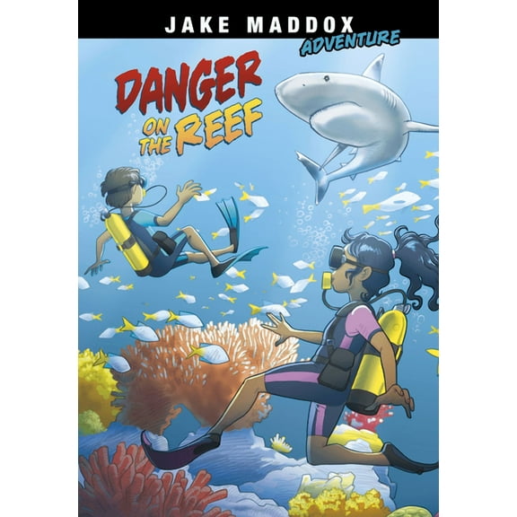 Jake Maddox Adventure Danger on the Reef, (Paperback)