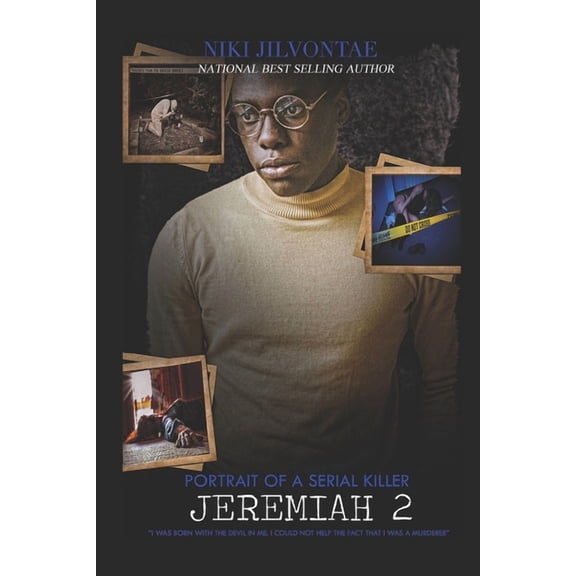 Portrait of a Serial Killer Jeremiah 2 (Paperback) by Niki Jilvontae