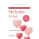 thumbnail image 1 of Método vive. curso avanzado de desarrollo espiritual / pd., 1 of 1