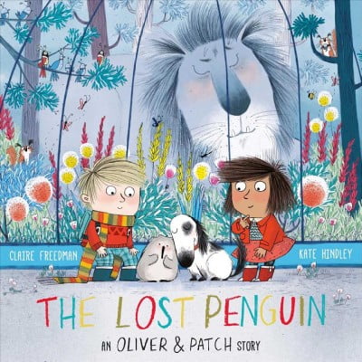 The Lost Penguin : An Oliver and Patch Story (Paperback)