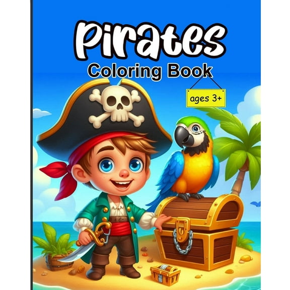 A Spot of Color Pirates Coloring Book: A Swashbuckling Coloring Adventure for Kids Ages 3 , (Paperback)