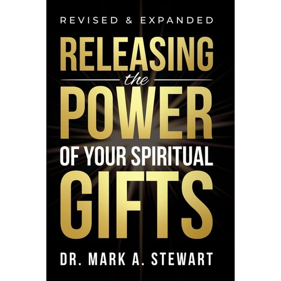 Releasing the Power of Your Spiritual Gifts, (Paperback)