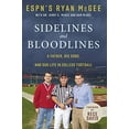 thumbnail image 1 of Pre-Owned Sidelines and Bloodlines: A Father, His Sons, and Our Life in College Football, 9781629377872, 1629377872, Hardcover,, 1 of 1