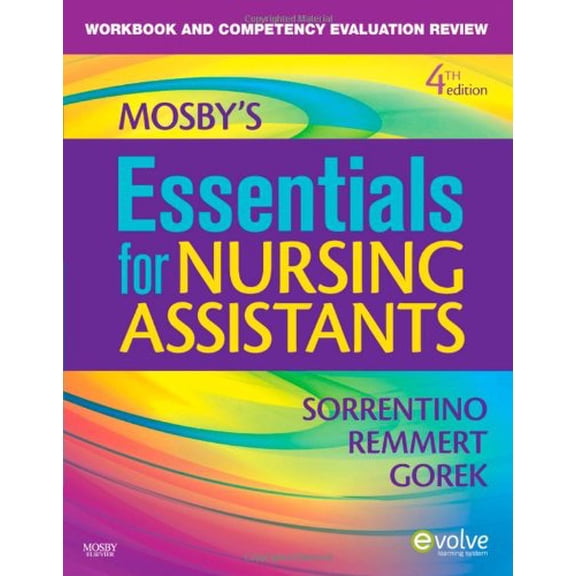 Pre-Owned Workbook and Competency Evaluation Review for Mosby's Essentials for Nursing Assistants (Paperback) 032306874X 9780323068741