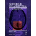 thumbnail image 1 of Pre-Owned Neurologic Rehabilitation: A Guide to Diagnosis, Prognosis, and Treatment Planning (Paperback) 0865425140 9780865425149, 1 of 1