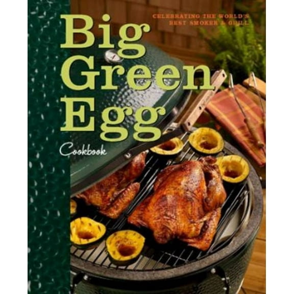 Appliance Factory Parts BIG GREEN EGG COOKBOOK 9780740791451